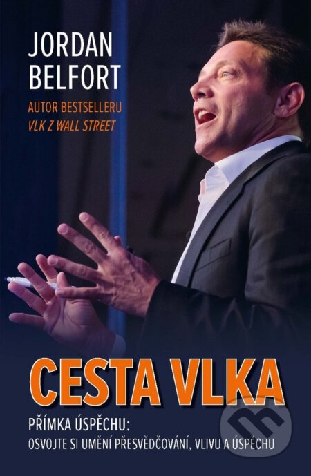 E-kniha: Cesta vlka (Jordan Belfort). Edice knihy Omega, 2018 E-kniha: Cesta vlka (Jordan Belfort). Edice knihy Omega, 2018