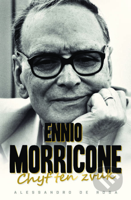 E-kniha: Chyť ten zvuk (Ennio Morricone). Edice knihy Omega, 2019 E-kniha: Chyť ten zvuk (Ennio Morricone). Edice knihy Omega, 2019