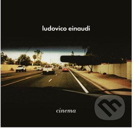 Hudobné CD: Einaudi Ludovico: Cinema (Hudobné albumy). Hudobné albumy, 2021 Hudobné CD: Einaudi Ludovico: Cinema (Hudobné albumy). Hudobné albumy, 2021