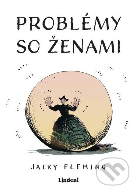 E-kniha: Problémy so ženami (Jacky Fleming). Lindeni, 2021 E-kniha: Problémy so ženami (Jacky Fleming). Lindeni, 2021