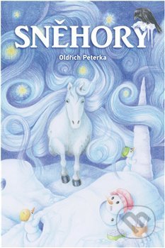 Kniha: Sněhory (Oldřich Peterka). , 2021 Kniha: Sněhory (Oldřich Peterka). , 2021