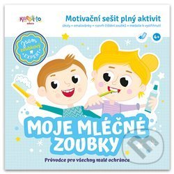 Kniha: Moje mléčné zoubky (Lucie Škodová). Kresli.to, 2021 Kniha: Moje mléčné zoubky (Lucie Škodová). Kresli.to, 2021