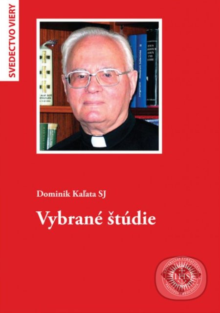 Kniha: Vybrané štúdie (Dominik Kaľata). Universitas Tyrnaviensis - Facultas Theologica, 2021 Kniha: Vybrané štúdie (Dominik Kaľata). Universitas Tyrnaviensis - Facultas Theologica, 2021
