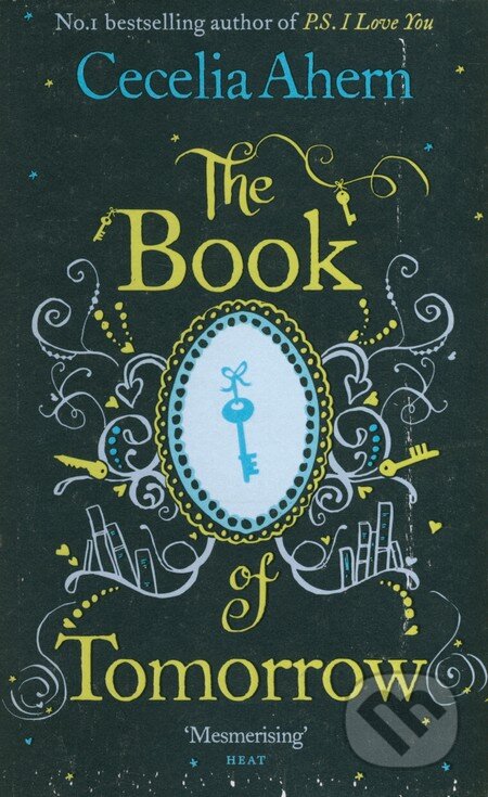 Kniha: The Book of Tomorrow (Cecelia Ahern). HarperCollins, 2010 Kniha: The Book of Tomorrow (Cecelia Ahern). HarperCollins, 2010