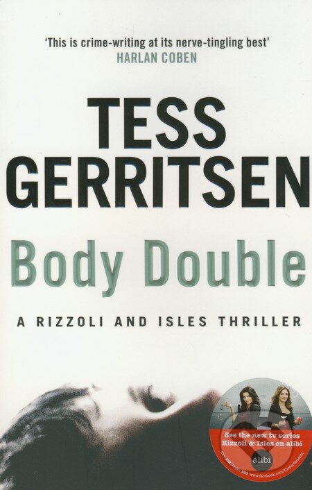 Kniha: Body Double (Tess Gerritsen). Transworld, 2010 Kniha: Body Double (Tess Gerritsen). Transworld, 2010