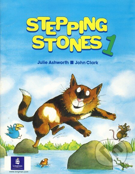 Kniha: Stepping Stones 1 - Course Book (John Clark a Julie Ashworth). Longman, 2004 Kniha: Stepping Stones 1 - Course Book (John Clark a Julie Ashworth). Longman, 2004