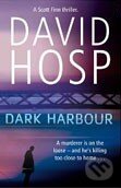Kniha: Dark Harbour (David Hosp). Pan Macmillan, 2010 Kniha: Dark Harbour (David Hosp). Pan Macmillan, 2010