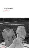 Kniha: Tati! (Eva Kantůrková). Dauphin, 2010 Kniha: Tati! (Eva Kantůrková). Dauphin, 2010
