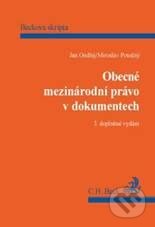 Kniha: Obecné mezinárodní právo v dokumentech (Jan Ondřej a Miroslav Potočný). C. H. Beck, 2010 Kniha: Obecné mezinárodní právo v dokumentech (Jan Ondřej a Miroslav Potočný). C. H. Beck, 2010