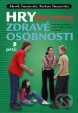 Kniha: Hry pro rozvoj zdravé osobnosti (Zdeněk Šimanovský). Portál, 2010 Kniha: Hry pro rozvoj zdravé osobnosti (Zdeněk Šimanovský). Portál, 2010