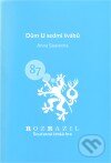 Kniha: Dům U sedmi švábů (Anna Saavedra). Větrné mlýny, 2010 Kniha: Dům U sedmi švábů (Anna Saavedra). Větrné mlýny, 2010