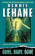 Kniha: Gone, Baby, Gone (Dennis Lehane) Kniha: Gone, Baby, Gone (Dennis Lehane)
