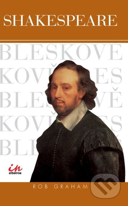 Kniha: William Shakespeare (Stephen Greenblatt). Plus, 2007 Kniha: William Shakespeare (Stephen Greenblatt). Plus, 2007
