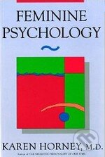Kniha: Feminine Psychology (Karen Horney). W. W. Norton & Company, 1993 Kniha: Feminine Psychology (Karen Horney). W. W. Norton & Company, 1993