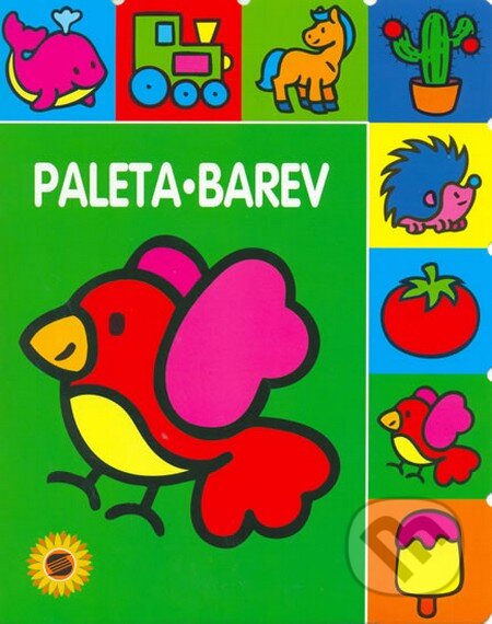 Kniha: Ptáček - paleta barev (Jordi Busquets). SUN, 2006 Kniha: Ptáček - paleta barev (Jordi Busquets). SUN, 2006