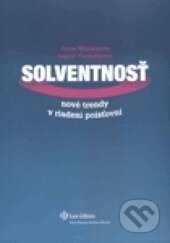 Kniha: Solventnosť (Anna Majtánová a Ingrid Vachálková). Wolters Kluwer (Iura Edition), 2009 Kniha: Solventnosť (Anna Majtánová a Ingrid Vachálková). Wolters Kluwer (Iura Edition), 2009