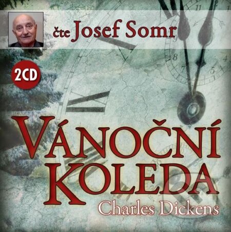 Audiokniha: Vánoční koleda (Charles Dickens a Josef Somr (číta)). Popron music, 2010 Audiokniha: Vánoční koleda (Charles Dickens a Josef Somr (číta)). Popron music, 2010