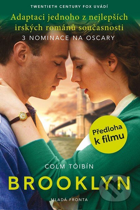 Kniha: Brooklyn (Colm Tóibín). Mladá fronta, 2010 Kniha: Brooklyn (Colm Tóibín). Mladá fronta, 2010