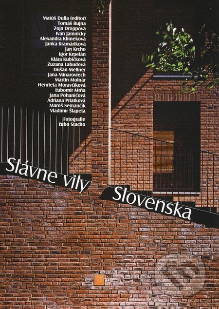 Kniha: Slávne vily Slovenska (Tomáš Bujna a kolektív). Foibos, 2010 Kniha: Slávne vily Slovenska (Tomáš Bujna a kolektív). Foibos, 2010