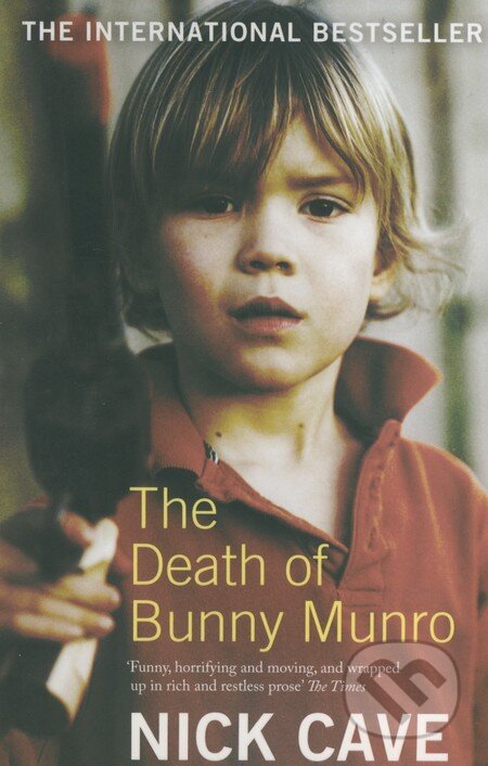 Kniha: The Death Of Bunny Munro (Nick Cave). Canongate Books, 2010 Kniha: The Death Of Bunny Munro (Nick Cave). Canongate Books, 2010