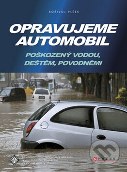 Kniha: Opravujeme automobil (Bořivoj Plšek). Computer Press, 2010 Kniha: Opravujeme automobil (Bořivoj Plšek). Computer Press, 2010