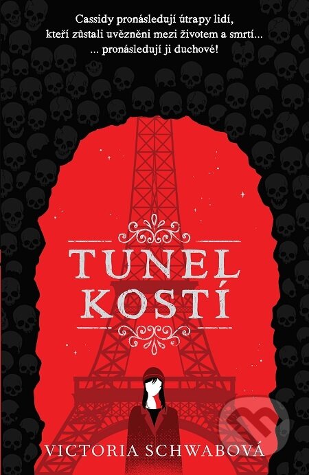 E-kniha: Tunel kostí (Victoria Schwab). Slovart CZ, 2021 E-kniha: Tunel kostí (Victoria Schwab). Slovart CZ, 2021
