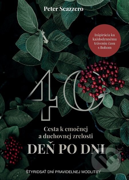 E-kniha: Cesta k emočnej a duchovnej zrelosti deň po dni (Peter Scazzero). GD IDENTITY E-kniha: Cesta k emočnej a duchovnej zrelosti deň po dni (Peter Scazzero). GD IDENTITY