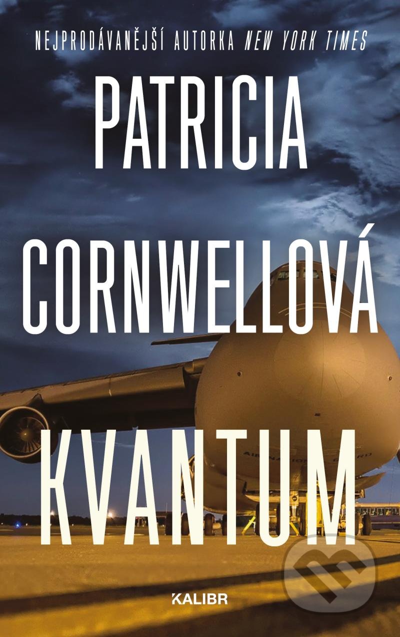 Kniha: Kvantum (Patricia Cornwell). Kalibr, 2021 Kniha: Kvantum (Patricia Cornwell). Kalibr, 2021