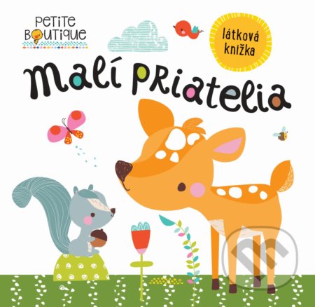 Kniha: Malí priatelia (Véronique Petit). Svojtka&Co., 2021 Kniha: Malí priatelia (Véronique Petit). Svojtka&Co., 2021