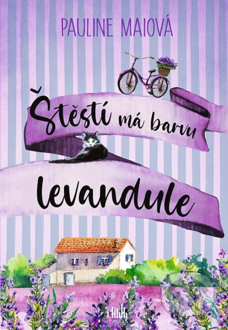 E-kniha: Štěstí má barvu levandule (Pauline Mai). Grada, 2021 E-kniha: Štěstí má barvu levandule (Pauline Mai). Grada, 2021