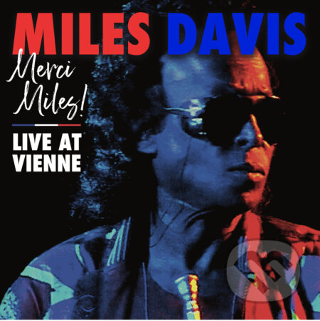 Hudobné CD: Miles Davis: Merci Miles Live At Vienne (Hudobné albumy). Hudobné albumy, 2021 Hudobné CD: Miles Davis: Merci Miles Live At Vienne (Hudobné albumy). Hudobné albumy, 2021