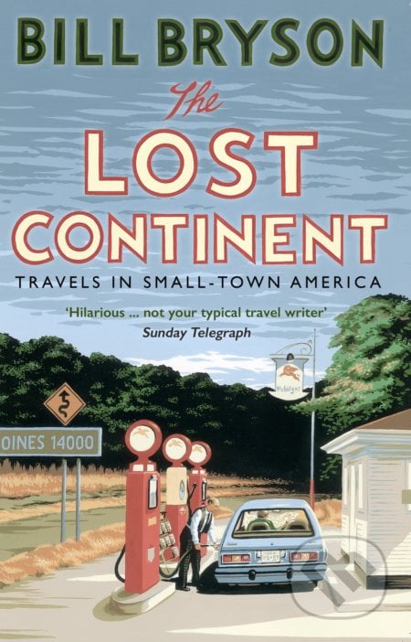 The Lost Continent - Bill Bryson, Black Swan, 2015