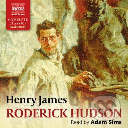 Audiokniha: Roderick Hudson (EN) (Henry James). Naxos Audiobooks, 2015 Audiokniha: Roderick Hudson (EN) (Henry James). Naxos Audiobooks, 2015
