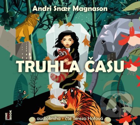 Audiokniha: Truhla času (Andri Snaer Magnason). OneHotBook, 2021 Audiokniha: Truhla času (Andri Snaer Magnason). OneHotBook, 2021