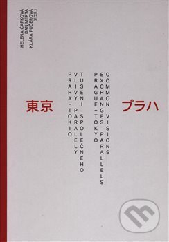Kniha: 1920-2020 Praha - Tokio (Dan Merta, Helena Čapková a Klára Pučerová). Galerie Jaroslava Fragnera, 2021 Kniha: 1920-2020 Praha - Tokio (Dan Merta, Helena Čapková a Klára Pučerová). Galerie Jaroslava Fragnera, 2021