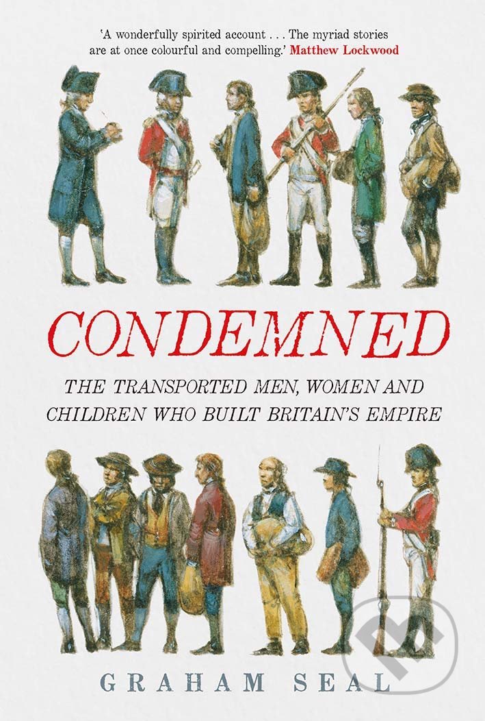 Kniha: Condemned (Graham Seal). Yale University Press, 2021 Kniha: Condemned (Graham Seal). Yale University Press, 2021