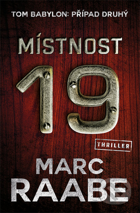 E-kniha: Místnost 19 (Marc Raabe). Vendeta, 2021 E-kniha: Místnost 19 (Marc Raabe). Vendeta, 2021