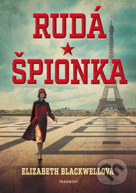 E-kniha: Rudá špionka (Elizabeth Blackwell). Nakladatelství Fragment, 2021 E-kniha: Rudá špionka (Elizabeth Blackwell). Nakladatelství Fragment, 2021