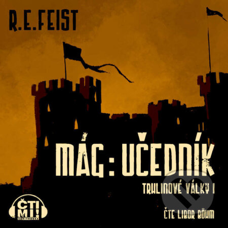 Audiokniha: Mág: Učedník (Raymond E. Feist). Čti mi!, 2021 Audiokniha: Mág: Učedník (Raymond E. Feist). Čti mi!, 2021