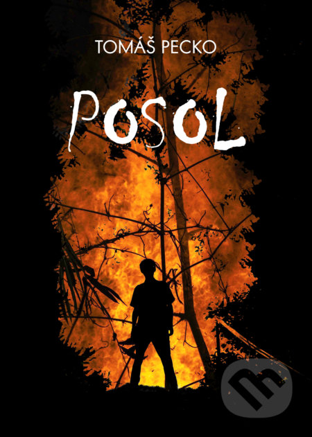 Kniha: Posol (Tomáš Pecko). Tomáš Pecko, 2021 Kniha: Posol (Tomáš Pecko). Tomáš Pecko, 2021