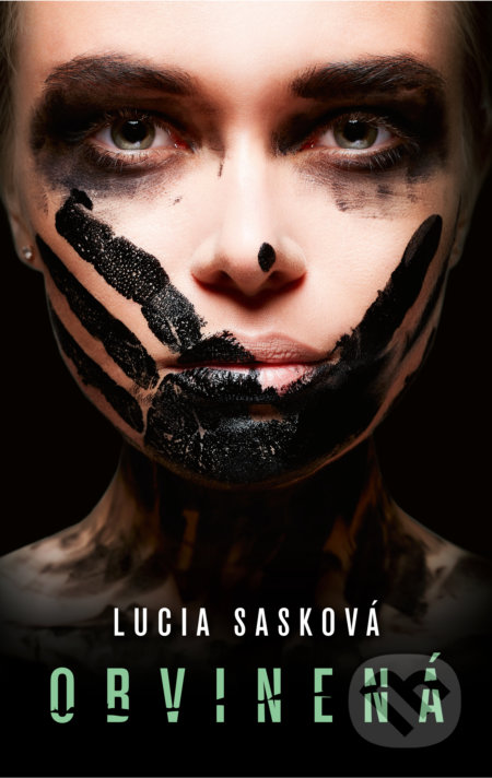 Kniha: Obvinená (Lucia Sasková), 2021 Kniha: Obvinená (Lucia Sasková), 2021
