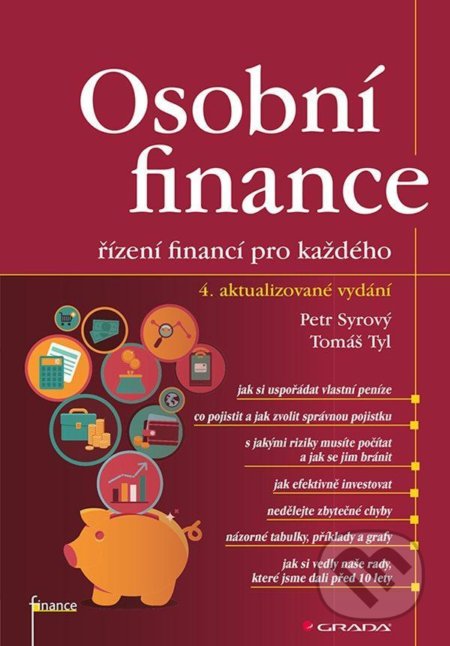 Kniha: Osobní finance (Petr Syrový, Tomáš a Tyl). Grada, 2021 Kniha: Osobní finance (Petr Syrový, Tomáš a Tyl). Grada, 2021