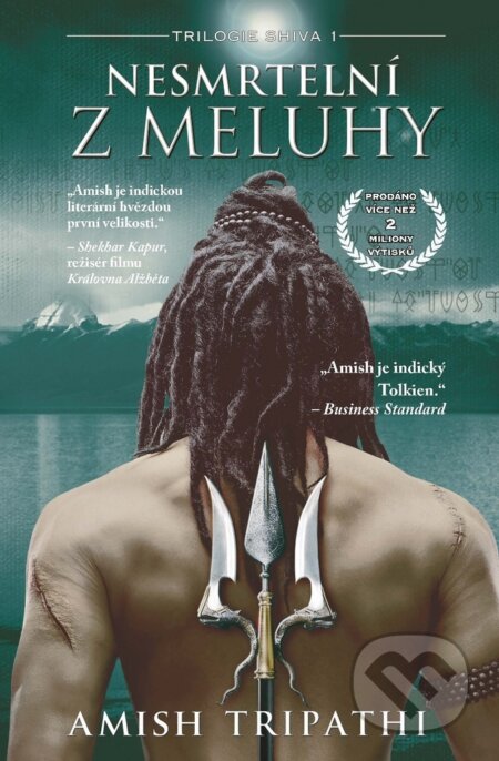 E-kniha: Nesmrtelní z Meluhy (Amish Tripathi). Edice knihy Omega, 2019 E-kniha: Nesmrtelní z Meluhy (Amish Tripathi). Edice knihy Omega, 2019