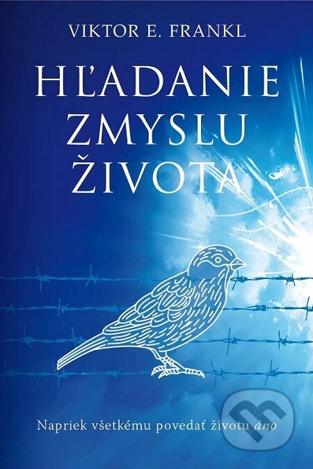 E-kniha: Hľadanie zmyslu života (Viktor E. Frankl). Eastone Books, 2011 E-kniha: Hľadanie zmyslu života (Viktor E. Frankl). Eastone Books, 2011
