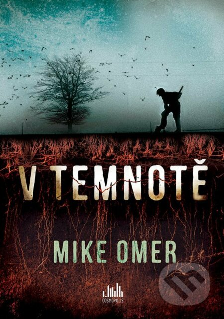 E-kniha: V temnotě (Mike Omer), 2021 E-kniha: V temnotě (Mike Omer), 2021