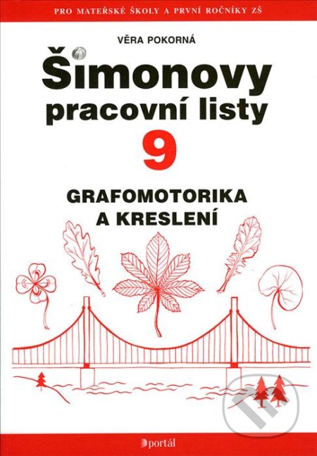Kniha: Šimonovy pracovní listy 9 (Věra Pokorná). Portál, 2021 Kniha: Šimonovy pracovní listy 9 (Věra Pokorná). Portál, 2021