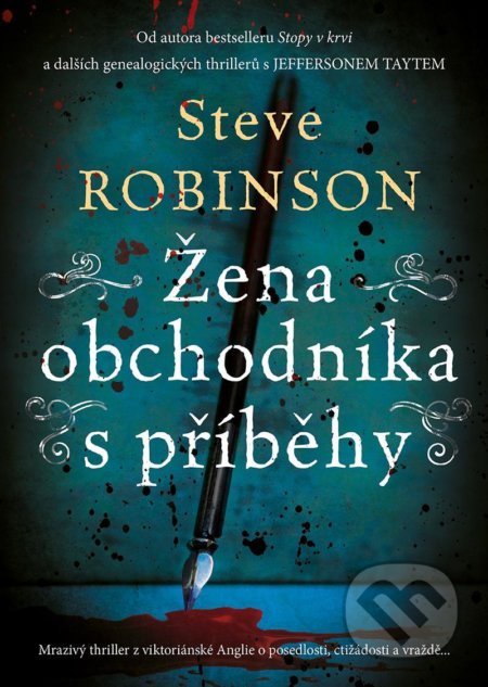Kniha: Žena obchodníka s příběhy (Steve Robinson). Mystery Press, 2021 Kniha: Žena obchodníka s příběhy (Steve Robinson). Mystery Press, 2021