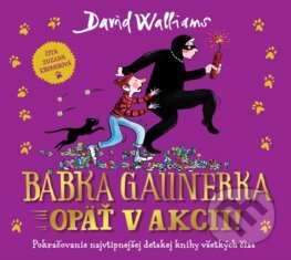 Audiokniha: Babka gaunerka opäť v akcii (David Walliams). Wisteria Books, Slovart, 2024 Audiokniha: Babka gaunerka opäť v akcii (David Walliams). Wisteria Books, Slovart, 2024