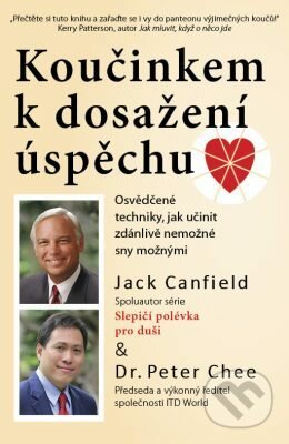 E-kniha: Koučinkem k dosažení úspěchu (Jack Canfield a Peter Chee). Edice knihy Omega, 2017 E-kniha: Koučinkem k dosažení úspěchu (Jack Canfield a Peter Chee). Edice knihy Omega, 2017