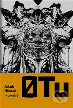 Kniha: 0 Tu (2) (Jakub Hussar). Argo, 2021 Kniha: 0 Tu (2) (Jakub Hussar). Argo, 2021